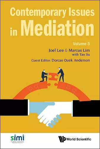 Contemporary Issues In Mediation - Volume 5 cover