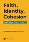 Faith, Identity, Cohesion: Building A Better Future cover