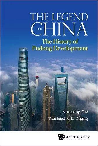 Legend Of China, The: The History Of Pudong Development cover