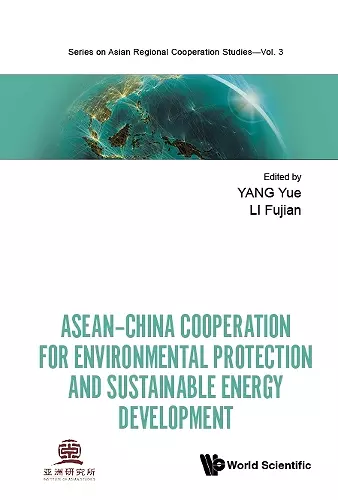 Asean-china Cooperation For Environmental Protection And Sustainable Energy Development cover