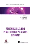 Achieving Sustaining Peace Through Preventive Diplomacy cover