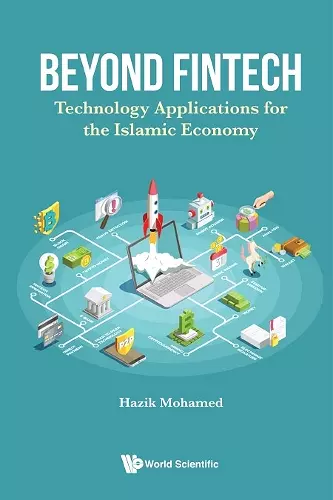 Beyond Fintech: Technology Applications For The Islamic Economy cover