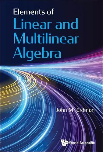 Elements Of Linear And Multilinear Algebra cover