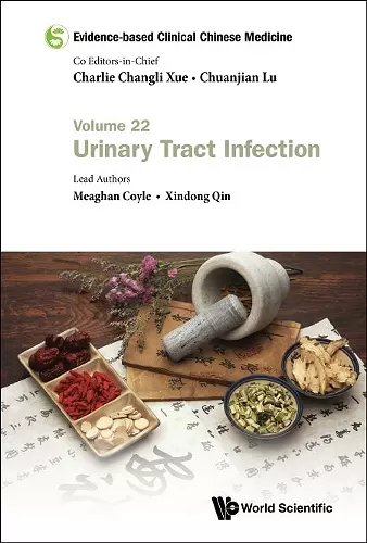 Evidence-based Clinical Chinese Medicine - Volume 22: Urinary Tract Infection cover