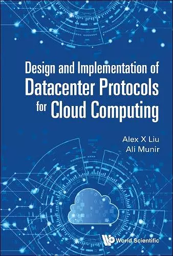 Design And Implementation Of Datacenter Protocols For Cloud Computing cover