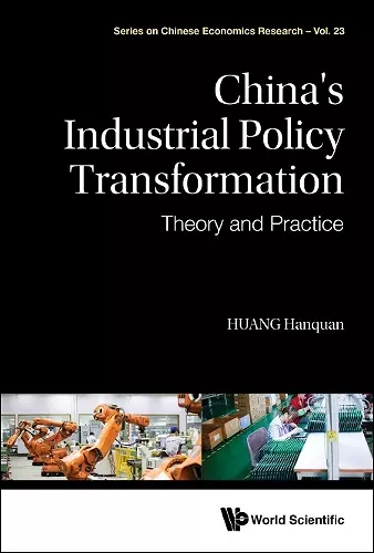 China's Industrial Policy Transformation: Theory And Practice cover