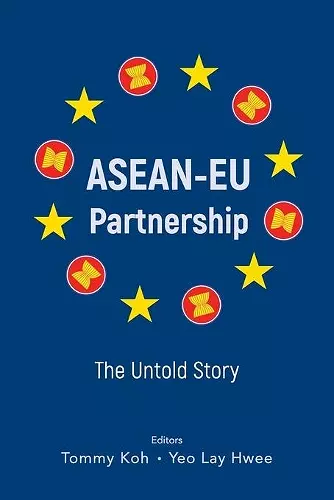 Asean-eu Partnership: The Untold Story cover