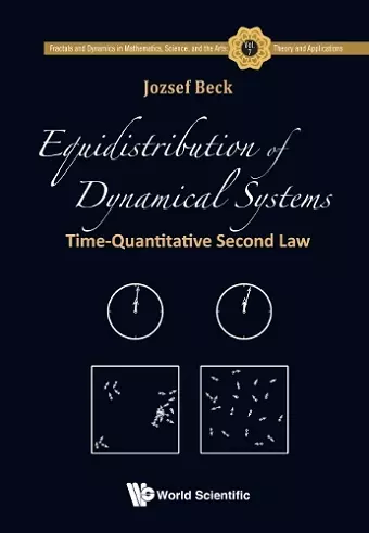 Equidistribution Of Dynamical Systems: Time-quantitative Second Law cover