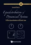 Equidistribution Of Dynamical Systems: Time-quantitative Second Law cover