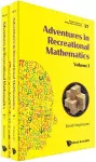 Adventures In Recreational Mathematics (In 2 Volumes) cover