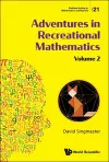 Adventures In Recreational Mathematics - Volume Ii cover