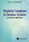 Simplicial Complexes In Complex Systems: In Search For Alternatives cover