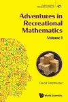 Adventures In Recreational Mathematics - Volume I cover