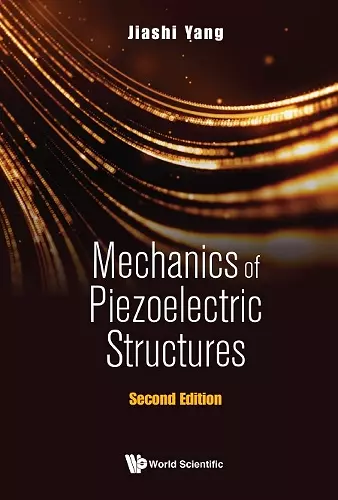 Mechanics Of Piezoelectric Structures cover