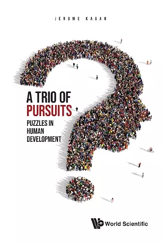 Trio Of Pursuits, A: Puzzles In Human Development cover