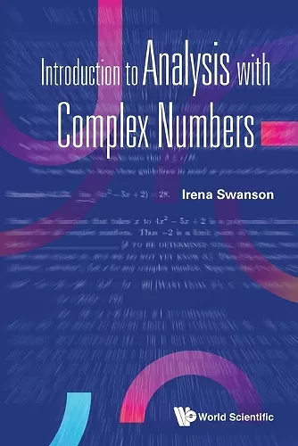 Introduction To Analysis With Complex Numbers cover