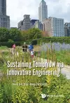 Sustaining Tomorrow via Innovative Engineering cover