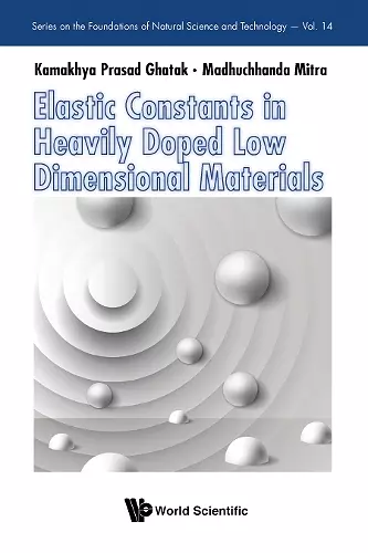 Elastic Constants In Heavily Doped Low Dimensional Materials cover