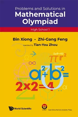 Problems And Solutions In Mathematical Olympiad (High School 1) cover