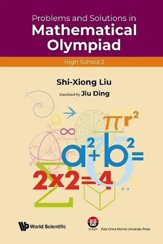 Problems And Solutions In Mathematical Olympiad (High School 2) cover