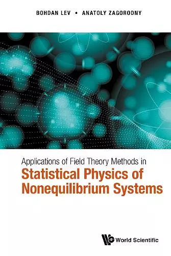 Applications of Field Theory Methods in Statistical Physics of Nonequilibrium Systems cover