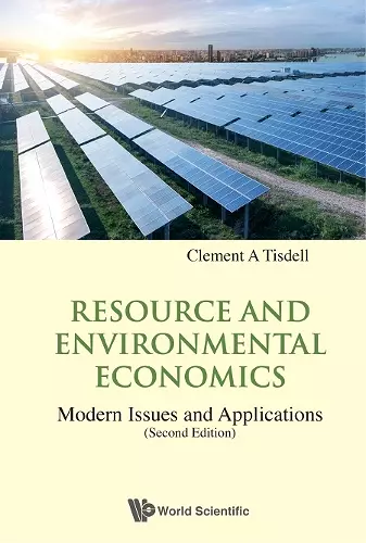 Resource And Environmental Economics: Modern Issues And Applications cover