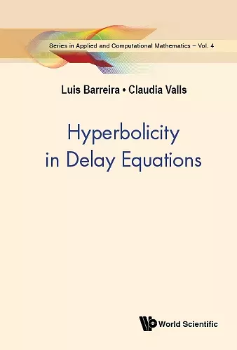 Hyperbolicity In Delay Equations cover