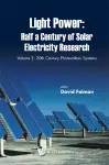 Light Power: Half A Century Of Solar Electricity Research - Volume 2: 20th Century Photovoltaic Systems cover