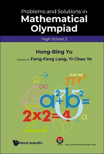 Problems And Solutions In Mathematical Olympiad (High School 3) cover