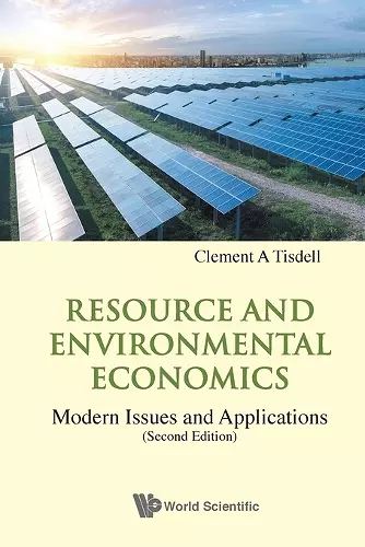 Resource And Environmental Economics: Modern Issues And Applications cover