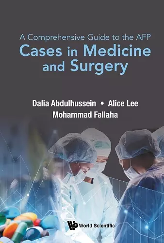 Comprehensive Guide To The Afp, A: Cases In Medicine And Surgery cover