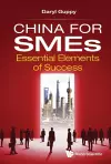China For Smes: Essential Elements Of Success cover