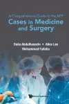 Comprehensive Guide To The Afp, A: Cases In Medicine And Surgery cover