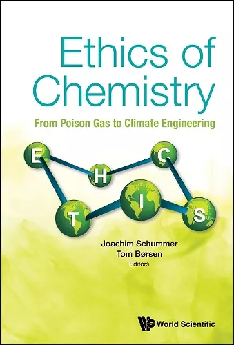 Ethics Of Chemistry: From Poison Gas To Climate Engineering cover