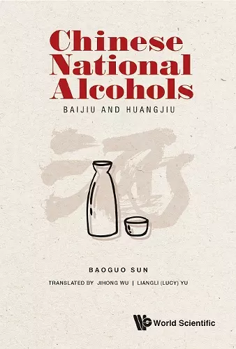 Chinese National Alcohols: Baijiu And Huangjiu cover