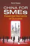 China For Smes: Essential Elements Of Success cover