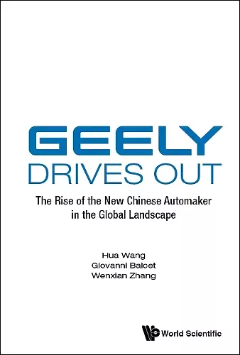 Geely Drives Out: The Rise Of The New Chinese Automaker In The Global Landscape cover