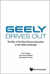 Geely Drives Out: The Rise Of The New Chinese Automaker In The Global Landscape cover