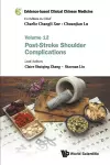 Evidence-based Clinical Chinese Medicine - Volume 12: Post-stroke Shoulder Complications cover