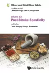 Evidence-based Clinical Chinese Medicine - Volume 13: Post-stroke Spasticity cover