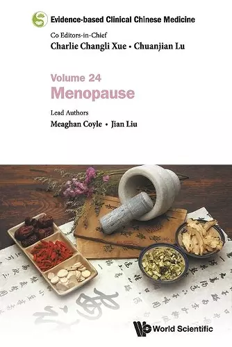 Evidence-based Clinical Chinese Medicine - Volume 24: Menopause cover