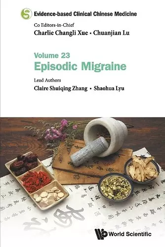 Evidence-based Clinical Chinese Medicine - Volume 23: Episodic Migraine cover