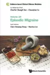 Evidence-based Clinical Chinese Medicine - Volume 23: Episodic Migraine cover