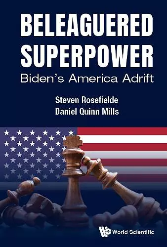 Beleaguered Superpower: Biden's America Adrift cover