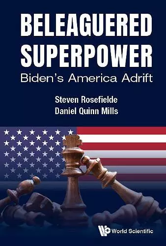 Beleaguered Superpower: Biden's America Adrift cover