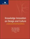 Knowledge Innovation On Design And Culture - Proceedings Of The 3rd Ieee International Conference On Knowledge Innovation And Invention 2020 (Ieee Ickii 2020) cover