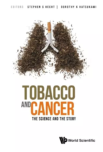 Tobacco And Cancer: The Science And The Story cover