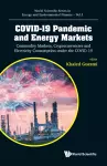 Covid-19 Pandemic And Energy Markets: Commodity Markets, Cryptocurrencies And Electricity Consumption Under The Covid-19 cover