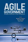 Agile Government: Emerging Perspectives In Public Management cover