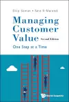 Managing Customer Value: One Step At A Time cover